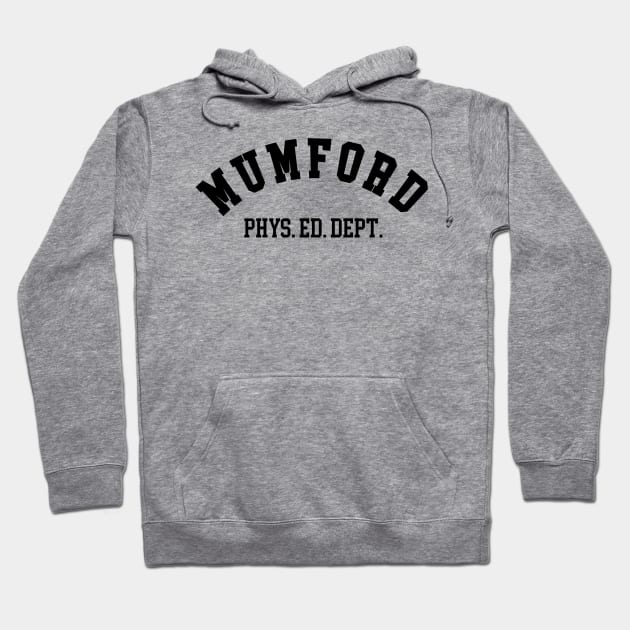 Mumford Physical Education - Beverly Hills Cop Hoodie by DesginsDone